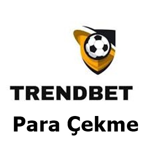 trendbet para çekme